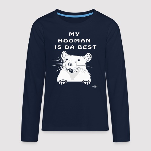 My hooman is best - Teenagers' Premium Longsleeve Shirt