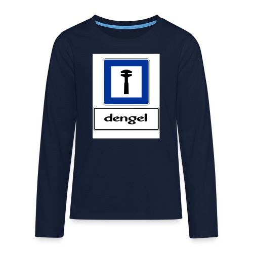 Dengel - Teenager Premium Langarmshirt