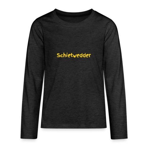 Schietwedder - Teenager Premium Langarmshirt