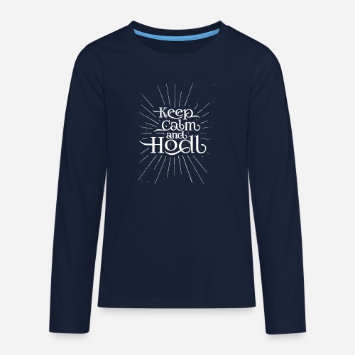 Bliv rolig og Hodl - Vintage stil Mørk - Teenager premium T-shirt med lange ærmer