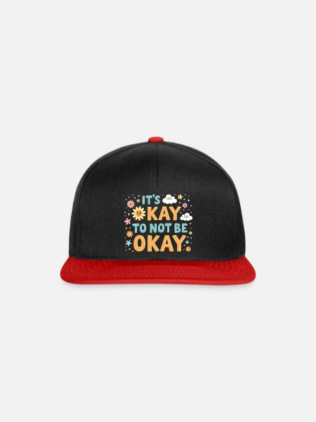 Es ist okay, nicht okay zu sein - Snapback Cap - Schwarz/Rot