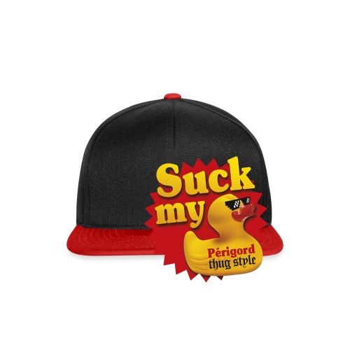 Suck My Duck - Périgord Thug Style - Casquette snapback