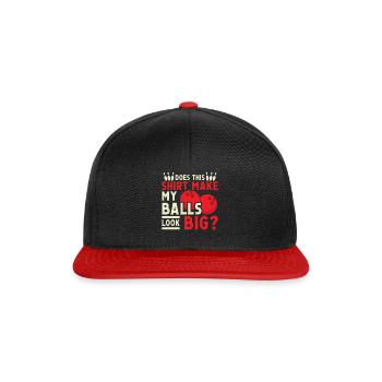 Does this Shirt make my Balls look Big - Snapback Cap - black/red - Front