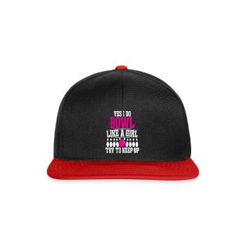 Yes i do bowl like a Girl try to keep up - Snapback Cap - Schwarz/Rot - Vorne