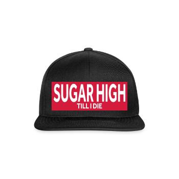 SUCRE ÉLEVÉ JUSQU’À CE QUE JE MEURE - Casquette snapback - noir/noir - Devant