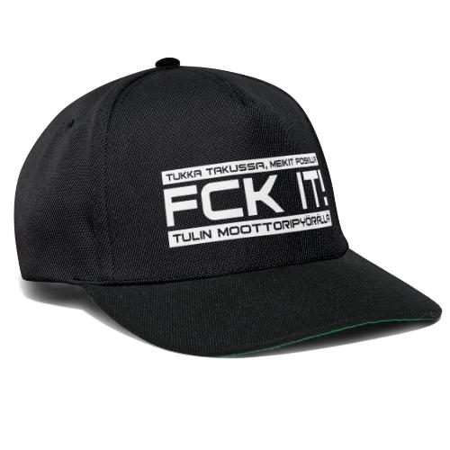 FCK IT! Tulin moottoripyörällä - Snapback Cap
