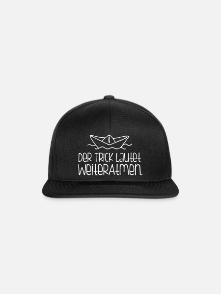 Der Trick lautet Weiteratmen! Papierschiff Seenot - Snapback Cap - Schwarz/Schwarz