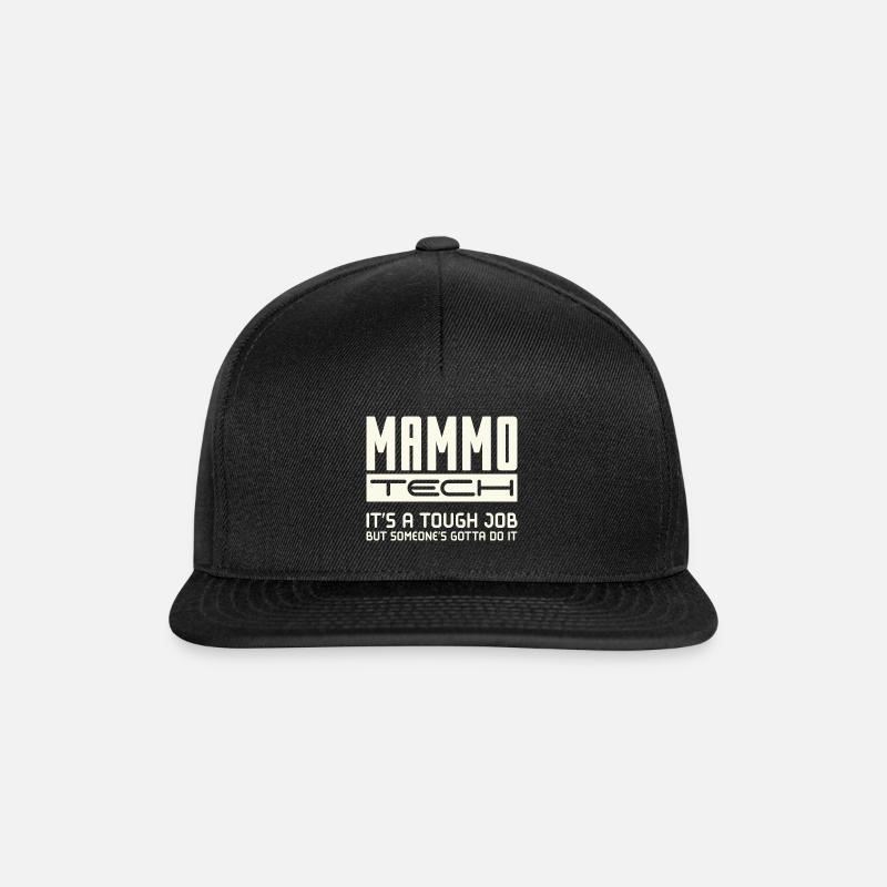 Mammo Tech It’s A Tough Job Someone’s Gotta Do It - Snapback Cap - black/black