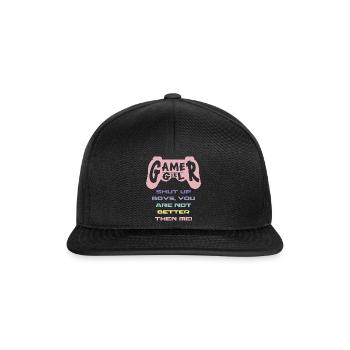 Gamer Girl Shut Up Boys - Snapback Cap - black/black - Front