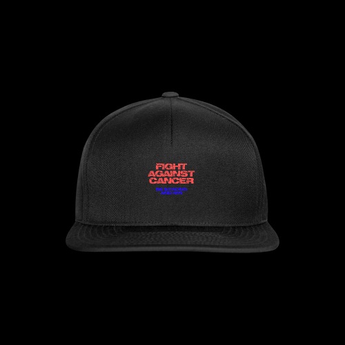 Fight against cancer - Snapback Cap