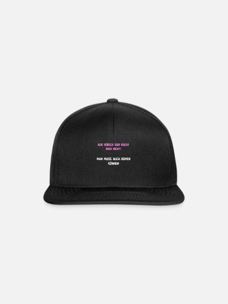 Nur hübsch sein reicht eben nicht! - Snapback Cap - Schwarz/Schwarz