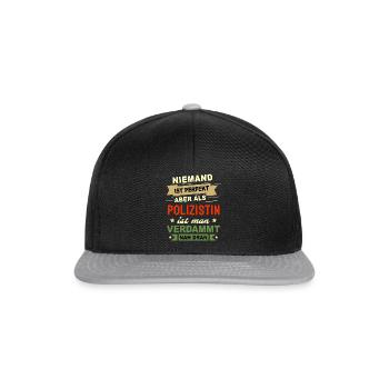 Polizistin Geschenk - Snapback Cap - Schwarz/Grau - Vorne
