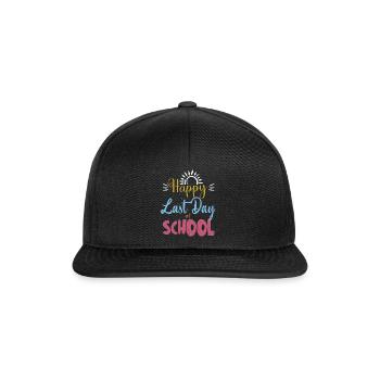 Happy Last Day Of School Students And Teachers - Snapback Cap - black/black - Front
