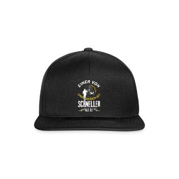 Einer Von Uns Beiden Ist Schneller Als Du Stapler - Snapback Cap - Schwarz/Schwarz - Vorne