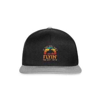 If The Dirt Ain't Flyin' You Ain't Tryin' Rodeo - Snapback Cap - black/grey - Front