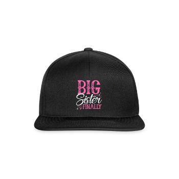 Big Sister Finally - Snapback Cap - black/black - Front