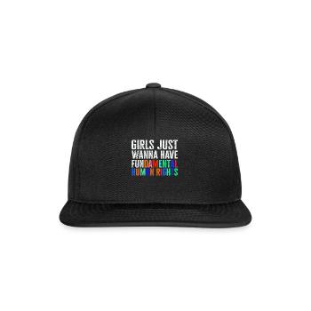 Girls Just Wanna Have Fundamental Human Rights - Snapback Cap - black/black - Front