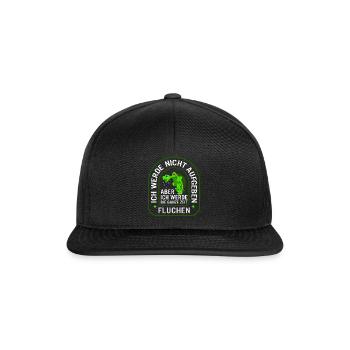 Ich Werde Nicht Aufgeben Aber Ich Werde Die Ganze - Snapback Cap - Schwarz/Schwarz - Vorne