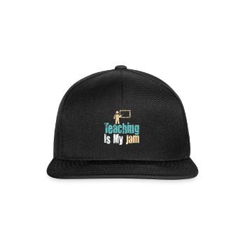 Teaching Is My Jam School Teacher Appreciation - Snapback Cap - black/black - Front