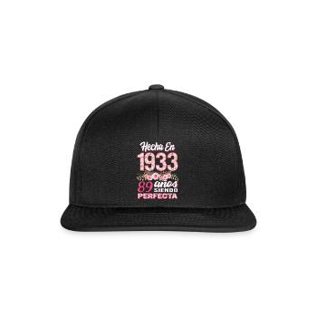 Mujer 89 Cumpleaños Regalo Hecha En 1933, 89 Anos - Snapback Cap - black/black - Front