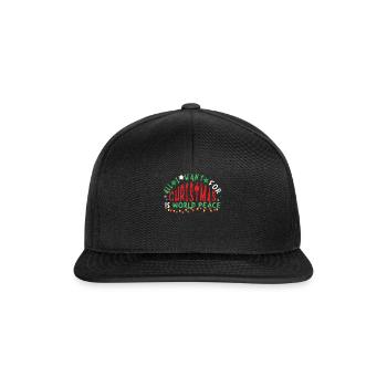 For December Want Is Peace Love Christmas - Snapback Cap - Schwarz/Schwarz - Vorne