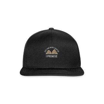 Just One More Chapter I Promise Reading - Snapback Cap - Schwarz/Schwarz - Vorne