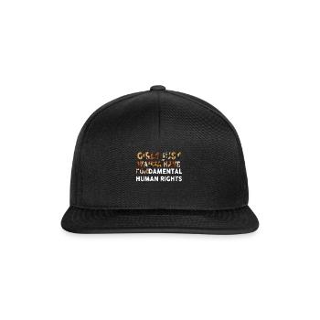Girls Just Wanna Have Fundamental Human Rights - Snapback Cap - black/black - Front