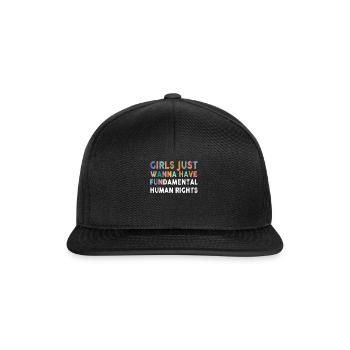 Girls Just Wanna Have Fundamental Human Rights - Snapback Cap - Schwarz/Schwarz - Vorne