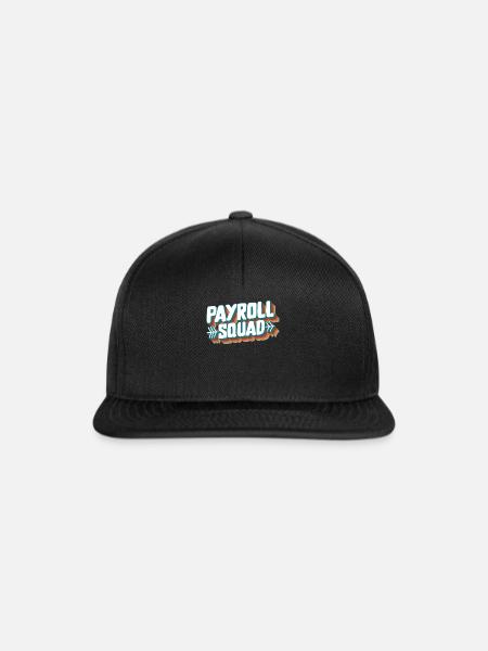 National Payroll Week Shirt, Payroll Squad Funny - Snapback Cap - Schwarz/Schwarz