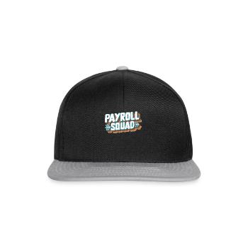 Chemise de la Semaine nationale de la paie, Escouade de la paie drôle - Casquette snapback - noir/gris - Devant