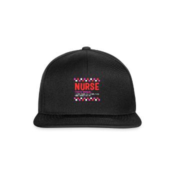 Nurse Shirt, Nurse Definition Noun Funny Tee, - Snapback Cap - black/black - Front