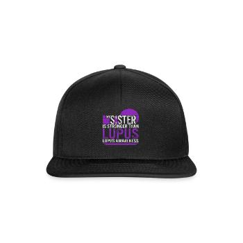 Lupus Awareness Shirt, meine Schwester ist stärker als - Snapback Cap - Schwarz/Schwarz - Vorne