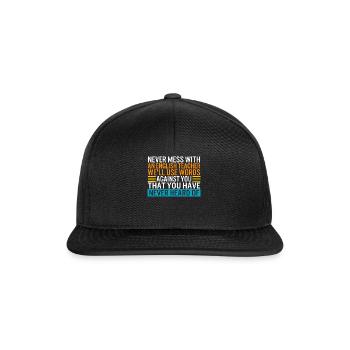 Lehrer-Shirt, lege dich nie mit einem Englischlehrer an - Snapback Cap - Schwarz/Schwarz - Vorne