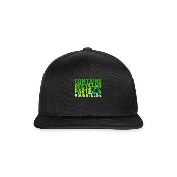 Organ Transplant Shirt, Contains Recycled Parts - Snapback Cap - black/black - Front