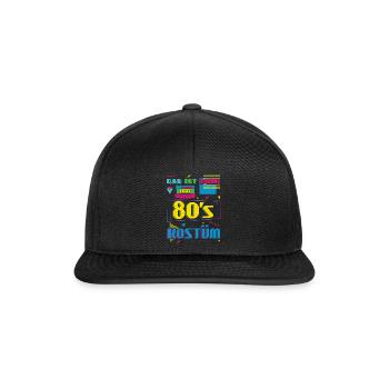 Das Ist Mein 80er Kostüm Alaaf Helau Rosenmontag - Snapback Cap - Schwarz/Schwarz - Vorne