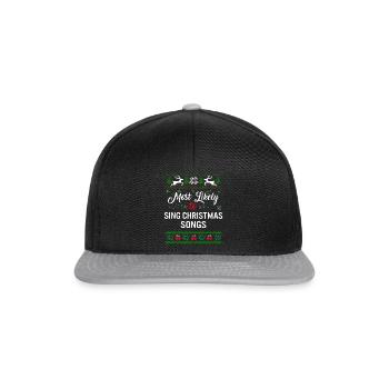 Am ehesten Weihnachtslieder singen Hemd, Damen - Snapback Cap - Schwarz/Grau - Vorne