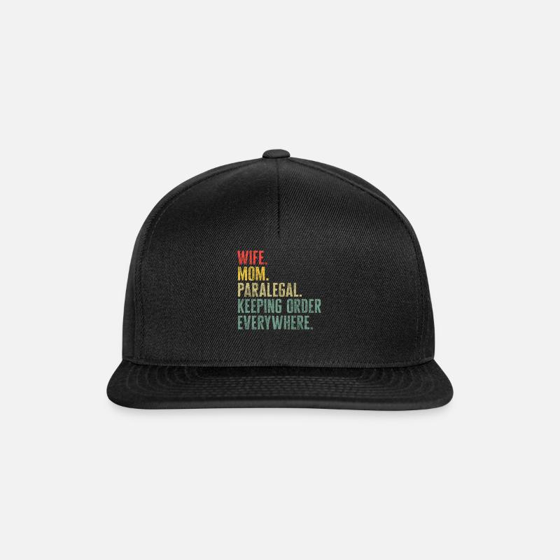 Gesetz Hemd, Ehefrau Mutter Rechtsanwaltsfachangestellte hält Ordnung - Snapback Cap - Schwarz/Schwarz