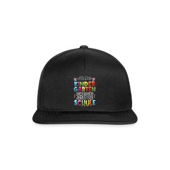 Einschulung Bye Bye Kindergarten Ich Rocke Jetzt - Snapback Cap - Schwarz/Schwarz - Vorne