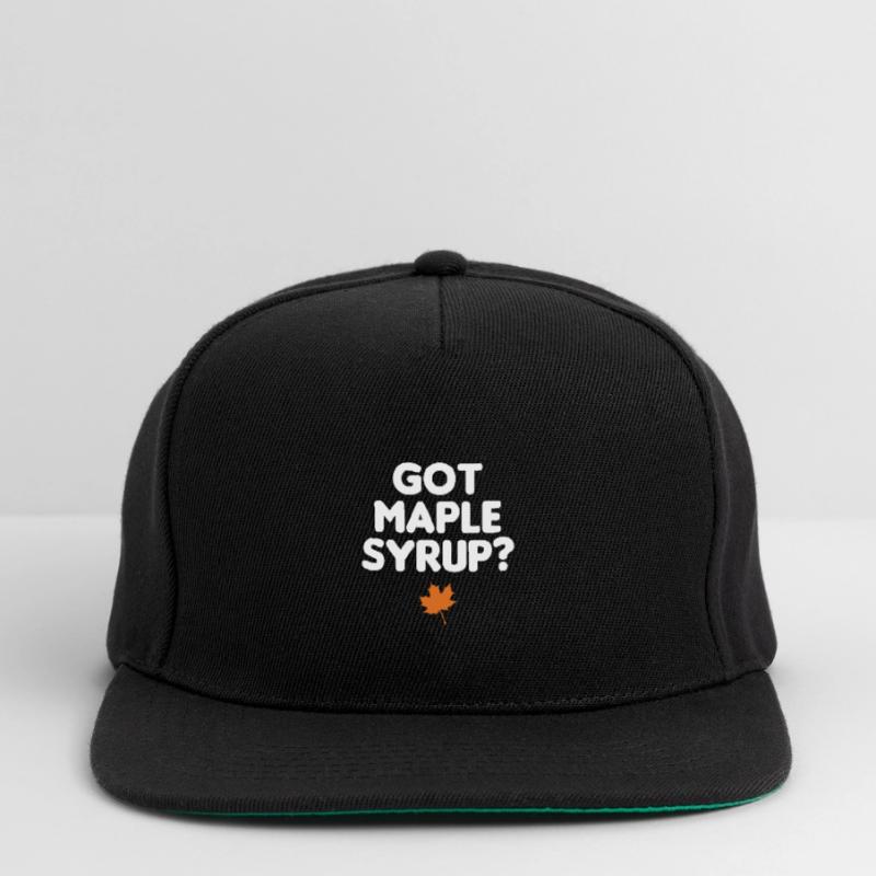 Got Maple Syrup Tapping Maple Tree Maple Leaf Casquette snapback