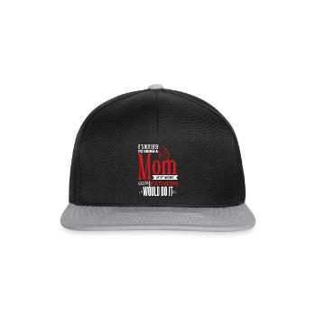 Cool and Cute Mama Mom Saying Motif - Snapback Cap - black/grey - Front
