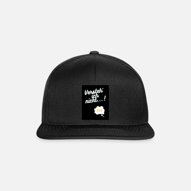 Versteh ich nicht...! - Snapback Cap - Schwarz/Schwarz