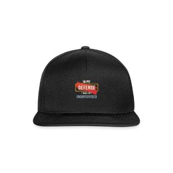 In My Defense I Was Left Unsupervised Funny - Snapback Cap - black/black - Front