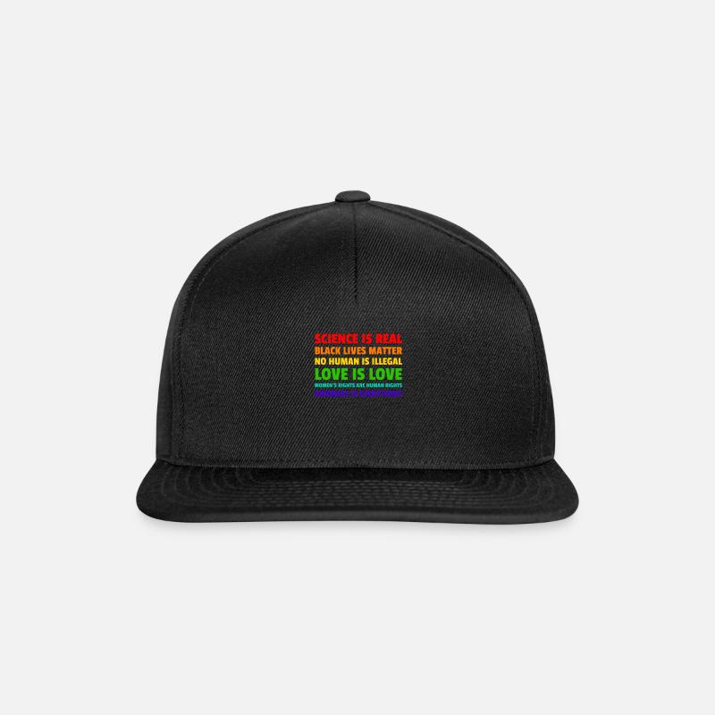 Science Is Real Black Lives Matter No Human Is Il - Snapback Cap - Schwarz/Schwarz
