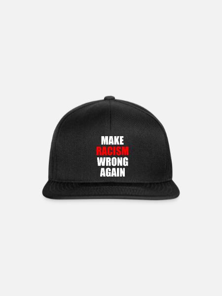 make racism wrong again - Snapback Cap - Schwarz/Schwarz