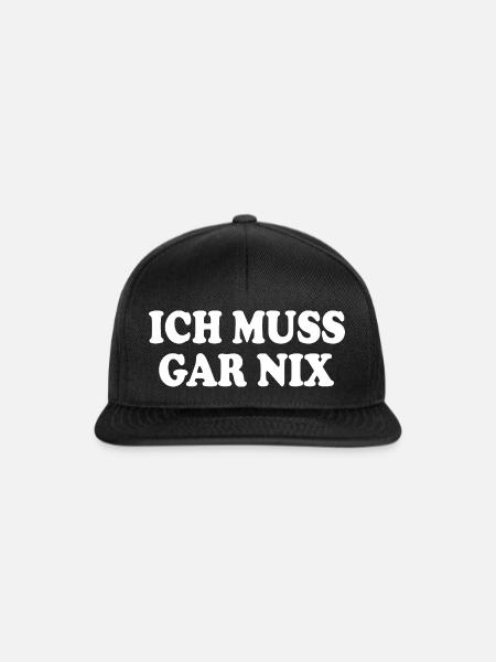 Ich muss gar nix - Snapback Cap - Schwarz/Schwarz
