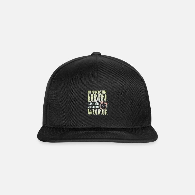 Im nächsten Leben mache ich was ohne Wecker - Snapback Cap - Schwarz/Schwarz