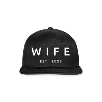 Wife Est. 2023 Engagement Bridal Shower Wedding - Snapback Cap - black/black - Front