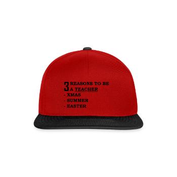 3 reasons to be a teacher - Snapback Cap - red/black - Front