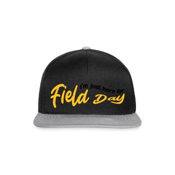 I'm Just Here For Field Day 13 - Snapback Cap - black/grey - Front