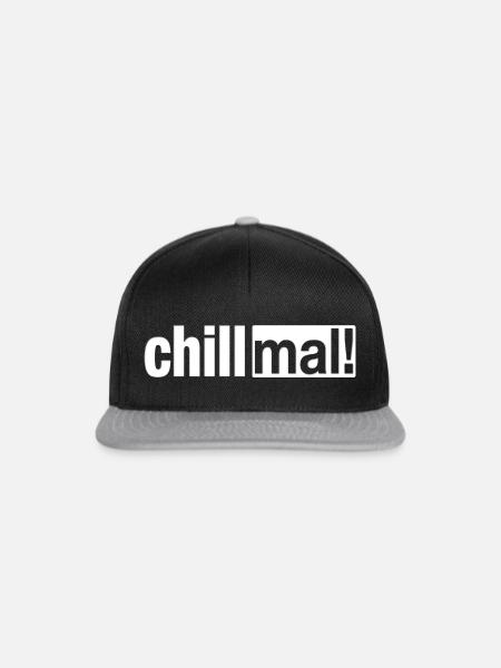 Chill mal! - Snapback Cap - Schwarz/Grau